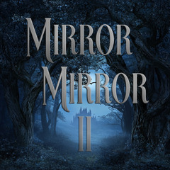 Mirror Mirror 2
