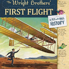DOWNLOAD KINDLE 📒 The Wright Brothers' First Flight: A Fly on the Wall History by  T