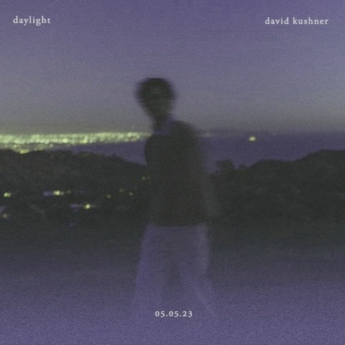 David Kushner - Daylight (Lyrics) 