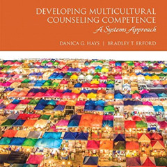 ACCESS PDF 🖌️ Developing Multicultural Counseling Competence: A Systems Approach by