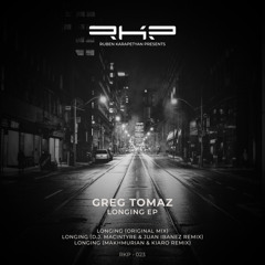 Greg Tomaz - Longing (Makhmurian & Kiaro Remix) [RKP]
