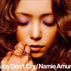 Namie Amuro-Baby Don’t Cry (Takato drill edit)