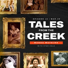 Tales From The Creek | Wanda Watkins - Part 1