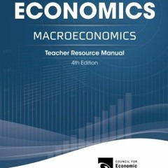 VIEW KINDLE 🖍️ Advanced Placement Economics - Macroeconomics: Teacher Resource Manua