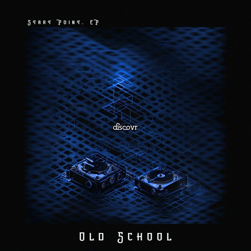 discovr - Old School