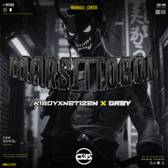 MARSITOGOL - KIBOYNETIZEN X GRBY