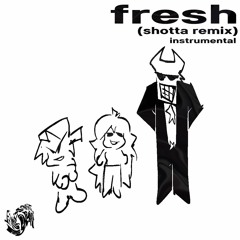 fresh instrumental (shotta remix)