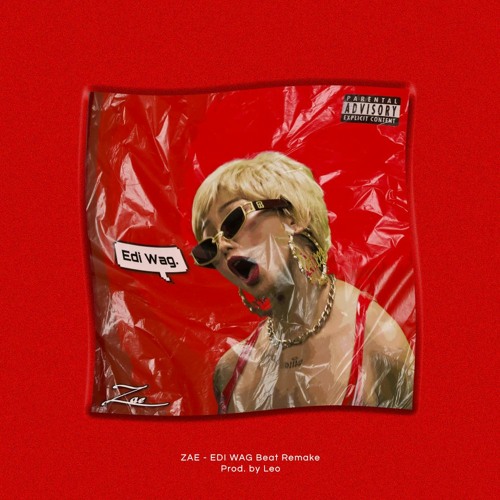 Zae - Edi Wag  Beat Remake Prod. by Leo