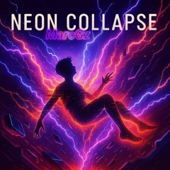 Neon Collapse