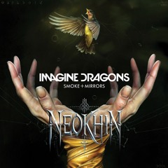 NEØKHIN - WARRIORS - Imagine Dragons [FREE-DL]