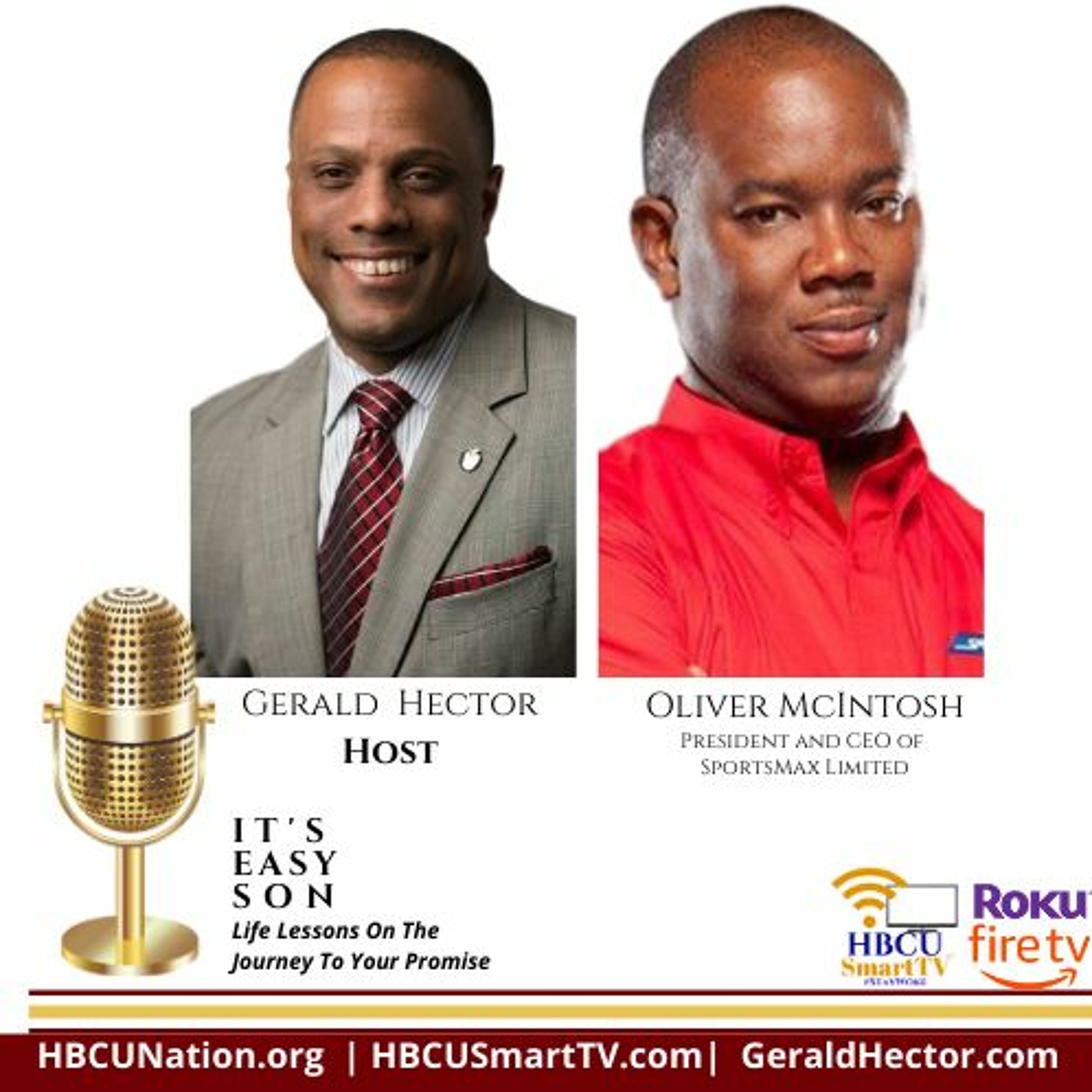 Oliver McIntosh, President and CEO of SportsMax Limited on IT'S EASY SON episode artwork