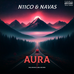 N11CO & NAVAS- AURA (PROMO)