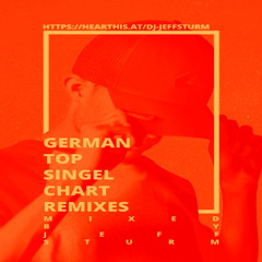 German Top Single Chart Remixes 5 - Mixed by Jeff Sturm