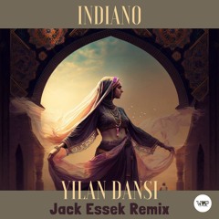 𝐏𝐑𝐄𝐌𝐈𝐄𝐑𝐄: Indiano - Yılan Dansı (Jack Essek Remix) [Camel VIP Records]