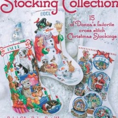 [Access] [EPUB KINDLE PDF EBOOK] Donna Kooler's Ultimate Stocking Collection (Leisure Arts #4082) by