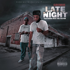 Late Night (feat. Rich The Factor)
