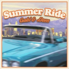 Summer Ride (Feat. Dom Way)