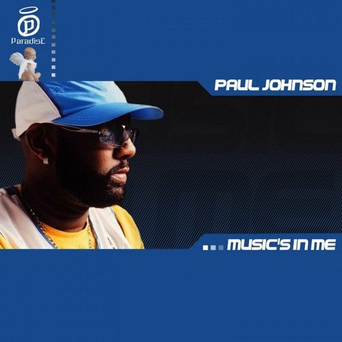 Paul Johnson - Music's In Me (Original Mix)