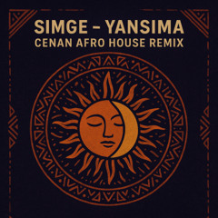 Simge - Yansıma (Cenan Afro Remix)