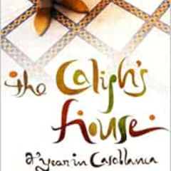 free EBOOK 📁 CALIPH'S HOUSE, THE by Tahir Shah KINDLE PDF EBOOK EPUB