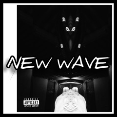 NEW WAVE