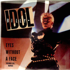 Eyes Whithout A Face (Pedro Gil Remix)