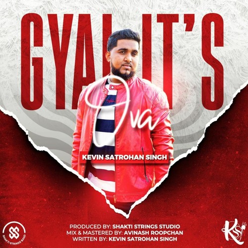 Kevin S Singh - Gyal It's Over (Chutney Soca 2021)