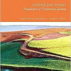 Ebooks download Counseling Today: Foundations of Professional Identity (Merrill Counseling) [DOWNLOA