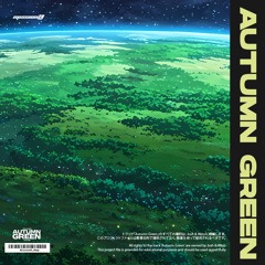 Josh & Wesz - Autumn Green (Mission9 Remix)