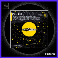 Pluto - World Behind | Schallmauer