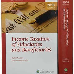 (@ Income Taxation of Fiduciaries and Beneficiaries, 2018  (Read-Full@
