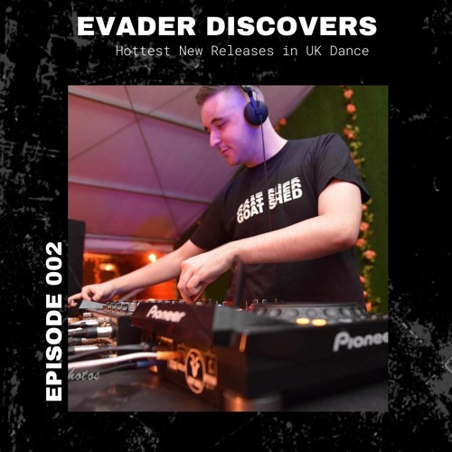 Evader Discovers EP: 002