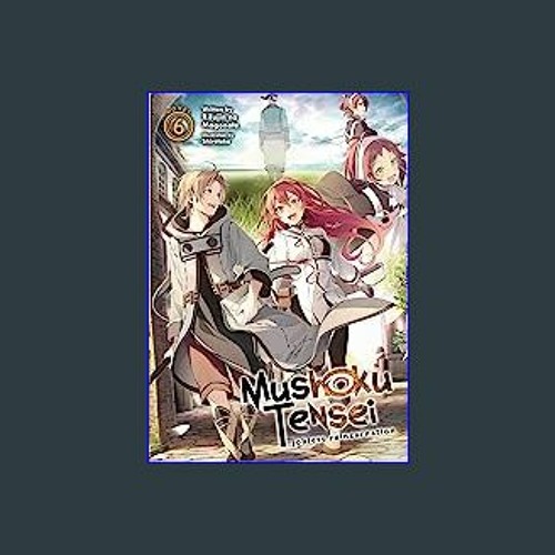 Stream *DOWNLOAD$$ ❤ Mushoku Tensei: Jobless Reincarnation (Manga