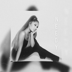 ariana grande - needy(Remix)