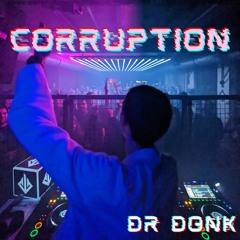 Corruption (FREE DOWNLOAD)