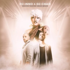 DJ Inno & DJ Chad - Jericho (Remix Gouyad/Kompa)