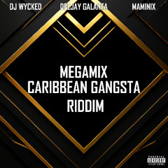 Megamix Caribbean Gangsta Riddim
