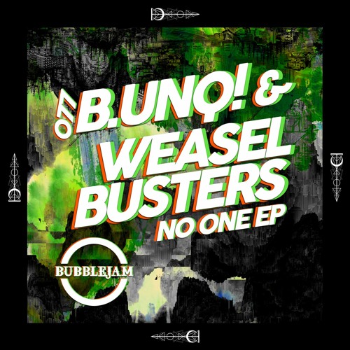 BJAM077 : B.unq! & Mat Weasel Busters - No One (Jon Connor Remix)