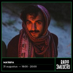 Radio Smederij - Ma'rifa - 31.08.23