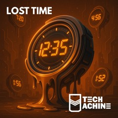 TechMachine - Lost Time (Original Mix)