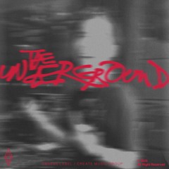 The Underground