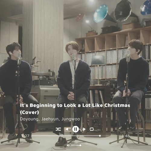 It's Beginning to Look a Lot Like Christmas (Doyoung, Jaehyun, Jungwoo Cover)