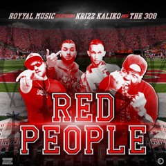Red People [Huskers] (Feat. The 308 & Krizz Kaliko)