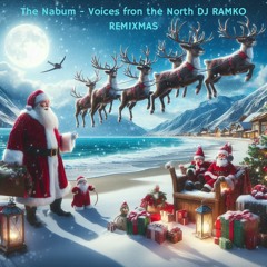 The Nabum - North Voices For Xmas (Ramko RemiXmas)