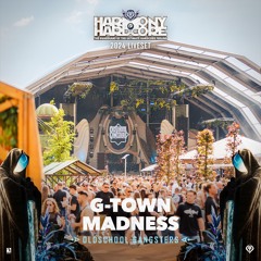 G-Town Madness | Harmony of Hardcore 2024 | Oldschool Gangsters