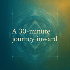 A 30-minute journey inward