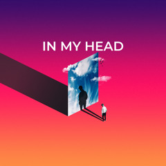 In My Head (Prod.taymxru)