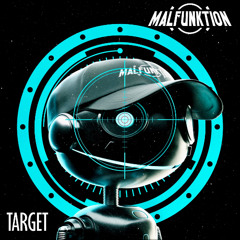 Malfunktion - Target