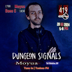 Dungeon Signals Podcast 419 - Moyua