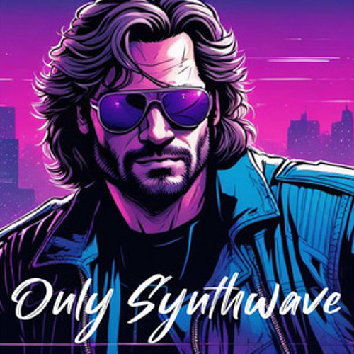 Only Synthwave Music   Retrowave, Outrun, Dark Synth, Cyberpunk, Chillwave, Vaporwave
